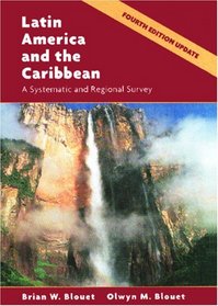 Latin America and the Caribbean : A Systematic and Regional Survey
