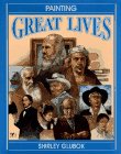 Great Lives: Painting (Great Lives)