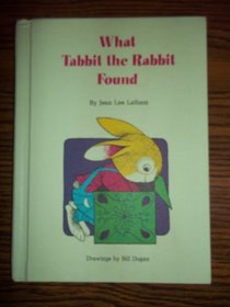 What Tabbit the Rabbit Found