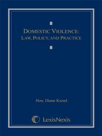 Domestic Violence: Law, Policy and Practice