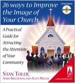 26 Ways to Improve the Image of Your Church: A Practical Guide for Attracting the Attention of Your Community