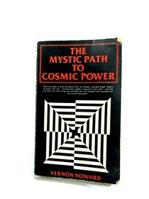Mystic Path to Cosmic Power