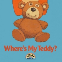 Where's My Teddy (Hug Me Book)