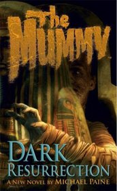 The Mummy: Dark Resurrection
