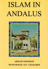 Islam in Andalus: Part 2