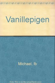 Vanillepigen (Danish Edition)