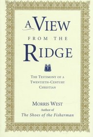 A View from the Ridge: The Testimony of a Twentieth-Century Christian