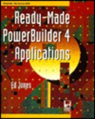 Ready-Made Powerbuilder 4 Applications/Book and Disk