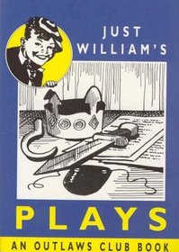 Just William's Play (Outlaws Club Books)