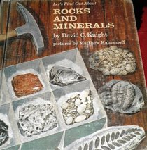 Rocks and Minerals (Let's Find Out About)