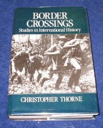 Border Crossings: Studies in International History