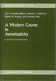 A Modern Course in Aeroelasticity (Mechanics: Dynamical Systems)