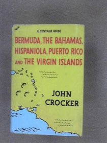 Centaur Guide to Bermuda, Bahamas Hispanola Puerto Rico and the Virgin Islands