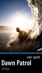 Dawn Patrol (Orca Sports)