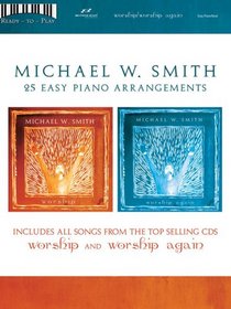 Michael W. Smith - Worship/Worship Again: Ready to Play Series