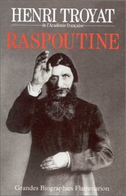 Raspoutine (Grandes biographies Flammarion) (French Edition)