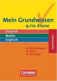 Mein Grundwissen. - Berlin GymnasiumKlasse 9/10. / [Red..: Heike Friauf ...] Cornelsen Scripto. Cornelsen Power learning