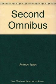 An Isaac Asimov second omnibus