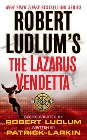 The Lazarus Vendetta (Covert-One, Bk 5)