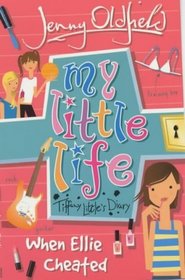 My Little Life: When Ellie Cheated