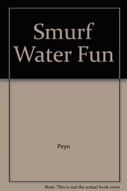 Smurf Water Fun