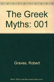 The Greek Myths: 001