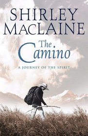 The Camino: A Journey of the Spirit