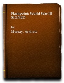 Flashpoint: World War III