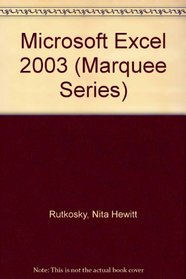Microsoft Excel 2003 (Marquee Series)