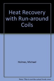 Heat Recovery with Run-around Coils