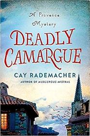 Deadly Camargue (Roger Blanc, Bk 2)