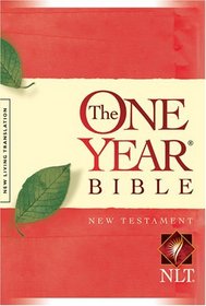 The One Year New Testament: The Living Bible, a Thought-For-Thought Translation