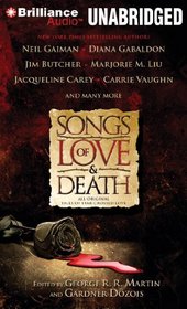 Songs of Love and Death: All-Original Tales of Star-Crossed Love (Audio CD) (Unabridged)