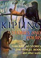 Kipling Stories and Poems From Just So Stories The Jungle Book and Other Works