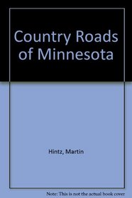 Country Roads of Minnesota (Country Roads Of...)