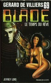 Blade 69 - Le Temps Du Reve