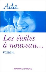 Les etoiles a nouveau: Roman (French Edition)