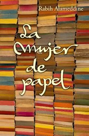 La mujer de papel / An Unnecessary Woman (Spanish Edition)