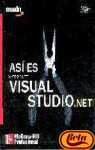 Asi Es Microsoft Visual Studio.Net (Spanish Edition)
