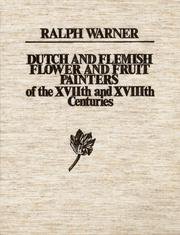 Dutch and Flemish flower and fruit painters of the XVIIth and XVIIIth centuries