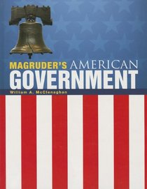 MAGRUDER'S AMERICAN GOVERNMENT 2013 ENGLISH STUDENT EDITION GRADE 12
