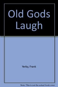 OLD GODS LAUGH