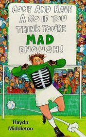 If You Think You're Mad Enough (Come  Have a Go S.)