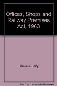 Offices, Shops and Railway Premises Act, 1963
