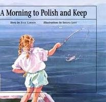 A Morning to Polish and Keep (Northern Lights Books for Children)