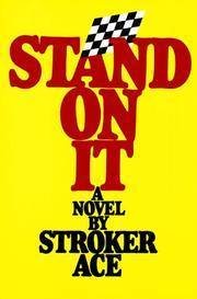 Stand on It: A Novel by Stroker Ace