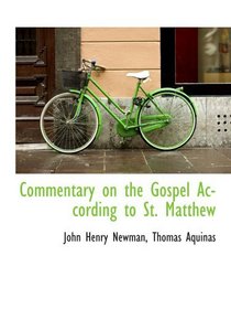 Commentary on the Gospel According to St. Matthew