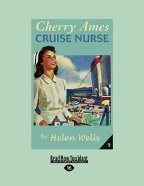 Cherry Ames, Cruise Nurse (EasyRead Large Edition)