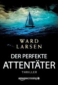 Der perfekte Attentter (German Edition)