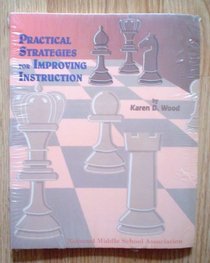 Practical Strategies for Improving Instruction